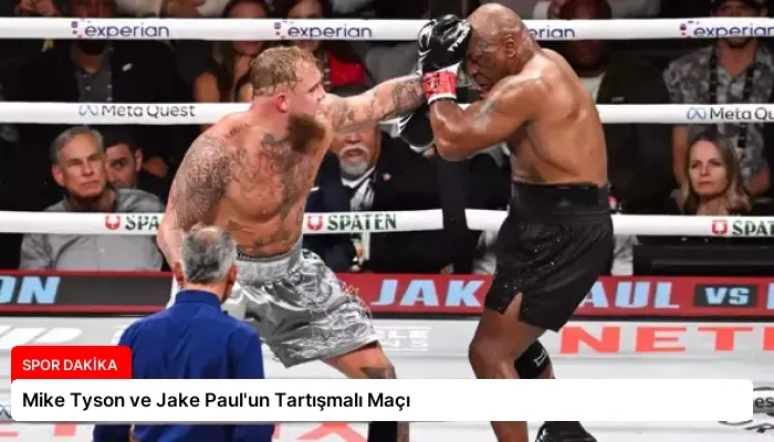 Mike Tyson ve Jake Paul’un Tartışmalı Maçı