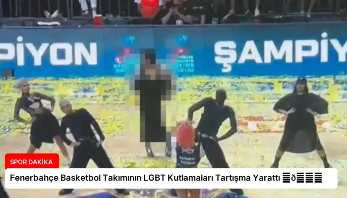 Fenerbahçe Basketbol Takımının LGBT Kutlamaları Tartışma Yarattı ⏬👇