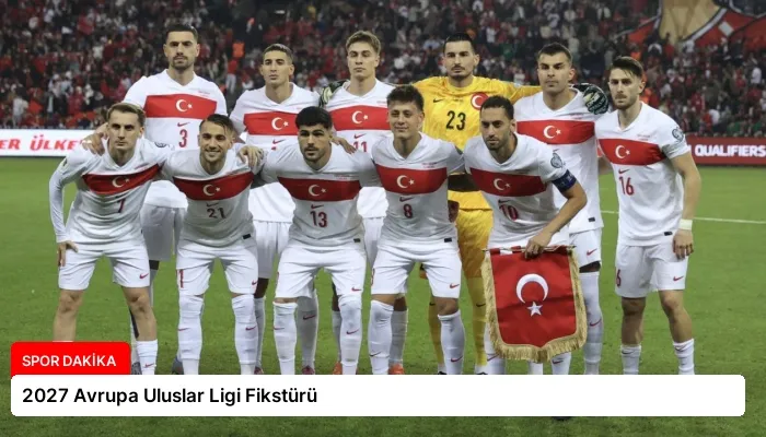 2027 Avrupa Uluslar Ligi Fikstürü