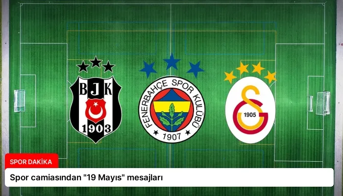 Spor camiasından “19 Mayıs” mesajları