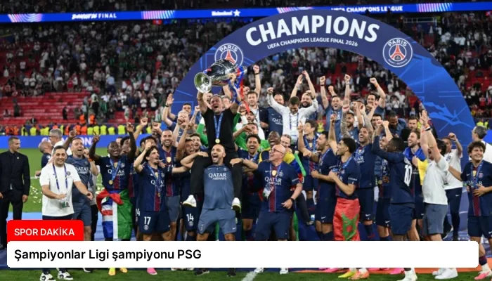 Şampiyonlar Ligi şampiyonu PSG