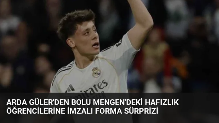 Arda Güler’den Bolu Mengen’deki Hafızlık Öğrencilerine İmzalı Forma Sürprizi
