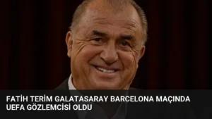 Fatih Terim Galatasaray Barcelona Maçında UEFA Gözlemcisi Oldu