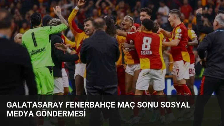 Galatasaray Fenerbahçe Maç Sonu Sosyal Medya Göndermesi