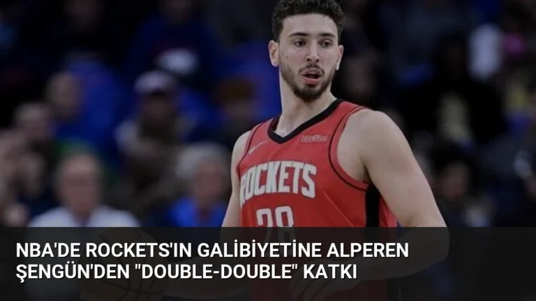 NBA’de Rockets’ın galibiyetine Alperen Şengün’den “double-double” katkı