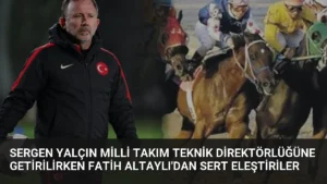 Sergen Yalçın Milli Takım Teknik Direktörlüğüne Getirilirken Fatih Altaylı’dan Sert Eleştiriler