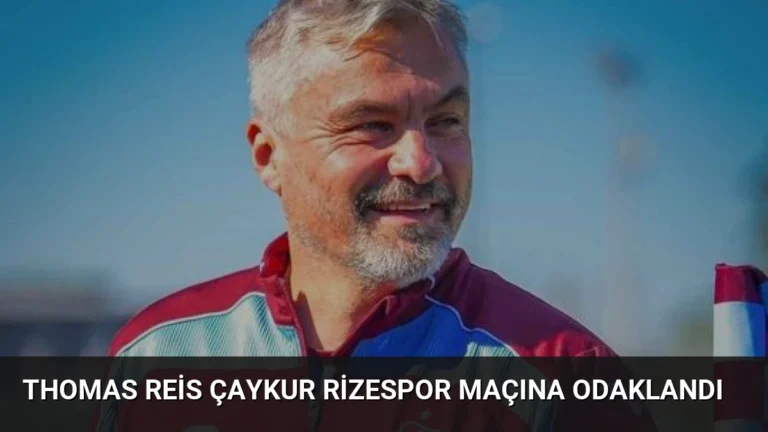 Thomas Reis Çaykur Rizespor Maçına Odaklandı